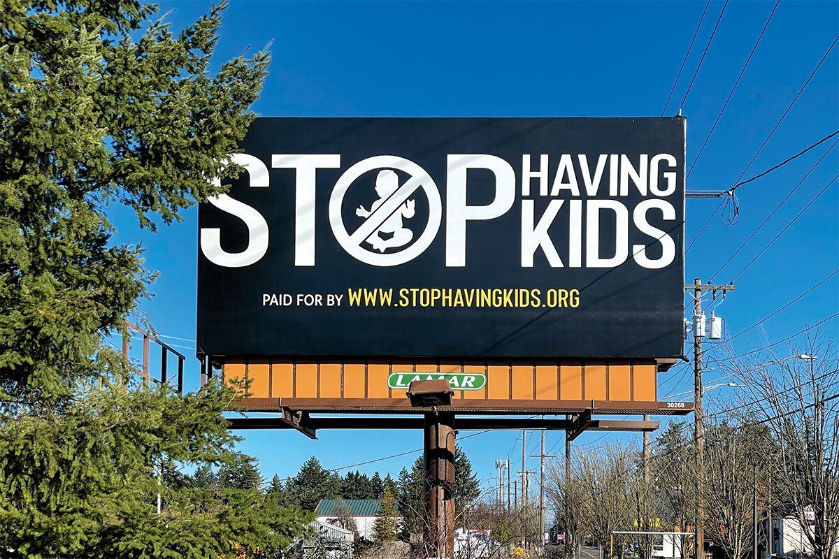 Who's Behind the Portland Billboards Demanding People Stop Having Kids?