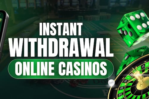 Instant Withdrawal Online Casinos: Fastest Payouts in 2026