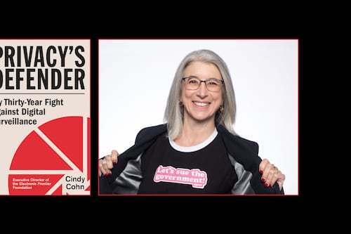 Cindy Cohn’s “Privacy’s Defender” Describes a 30-Year Career Fighting for a Better Internet