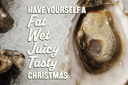 Have Yourself a Fat, Wet, Juicy, Tasty Christmas