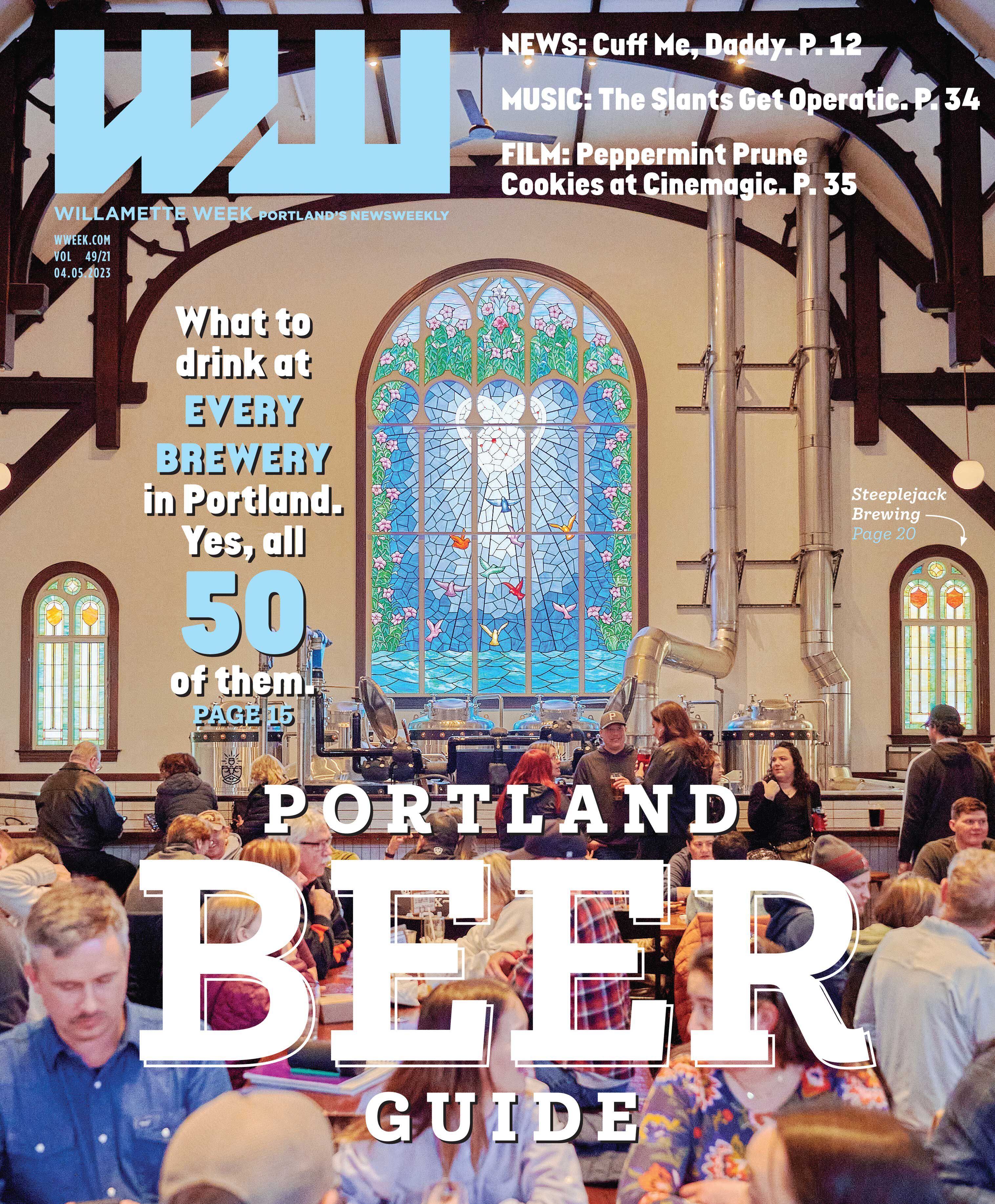 Willamette Week, April 5, 2023 - Volume 49, Issue 21 - Portland